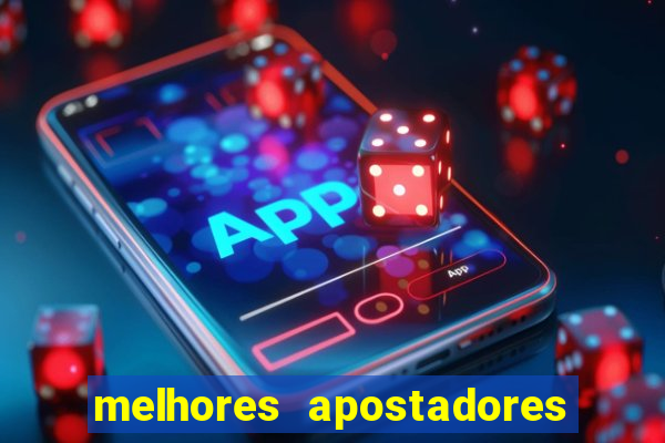 melhores apostadores esportivos do brasil